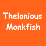 Thelonious Monkfish